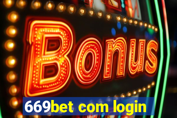 669bet com login